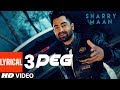 3 Peg Sharry Mann Lyric Video | "Latest Punjabi Songs" 2016 | Ravi Raj | T-Series Apnapunjab