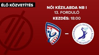 Motherson Mosonmagyaróvári KC – Szombathelyi KKA | női K\u0026H Liga | 13. forduló