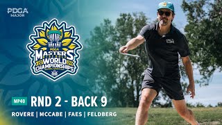 2024 PDGA Masters Disc Golf World Championships | MP40 R2B9 | Rovere, McCabe, Faes, Feldberg