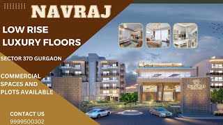 Navraj The Antalyas Luxury Low Rise Floors Sector 37D Gurgaon || Residentials \u0026 Commercials Project