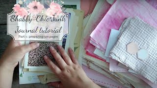 Part 1 : Pink shabby chic mega giga junk journal tutorial / preparing 500 pages and 12 signatures