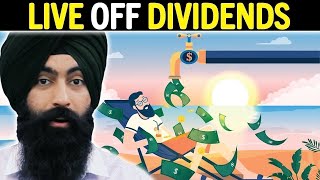 How To Be A FULL TIME DIVIDEND INVESTOR