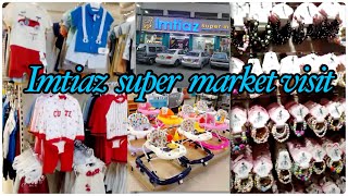 Imtiaz Super Market Visit | Kids Collection | Mens Collection | Women Collection | jewellery ❤️