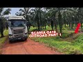 POV SCANIA OFFROAD TO LADANG B.SERAMPANG PART 1 jalan yang panjang dan keliru sesat !!