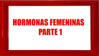 Hormonas femeninas parte 1 - Guyton capitulo 82