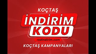 Koçtaş indirim kodu ile alışverişini ucuzlat