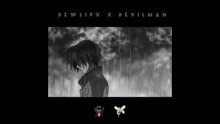 DEWSIPX X DEVILMAN - แค่แฟนเก่า (Audio) ( prod. by cmr beat )