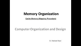 Memory Organization (Part-5)- Cache Memory Mapping