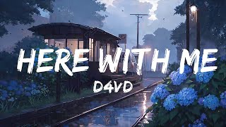 d4vd - Here With Me | Top Best Song