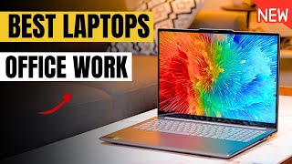 Best Laptops for office work 2024