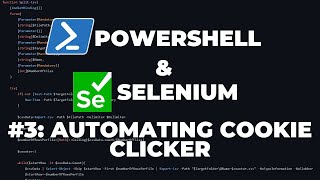 PowerShell Selenium Tutorial #3 - Automating Cookie Clicker Game