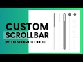 How To Create Custom Scrollbar In CSS | with Source Code