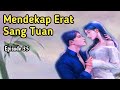 Episode 35 | Tidak Mengikhlaskan Kepergian 😭 NOVEL ROMANTIS | NOVEL TERBARU | PYTT