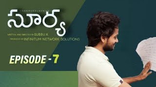 Surya Web Series || Episode - 7 || Shanmukh Jaswanth || Mounika Reddy || Infinitum Media