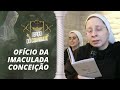 Ofício da Imaculada Conceição | Ir. Kelly Patrícia