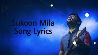 Sukoon Mila Song Lyrics || Arijit Singh || Shivam || Sandeep Singh || Zee Music Company||