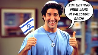 The One Where Ross Becomes a Zionist