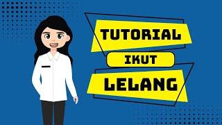 Cara Mengikuti Lelang Online di lelang.go.id