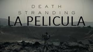 DEATH STRANDING español latino: Película completa - todas las cinematicas