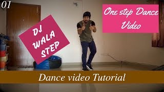 Dance Tutorial  | Dj Wala Step |  One Step Dance Video | Gourav Nayyar Choreography