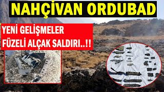 Nahçivan Ordubad'a Roket Saldırısı Yeni Gelişmeler 16.10.2020 TURKEY