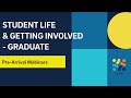 Pre-Arrival 2024: Student Life & Getting Involved (Graduate)