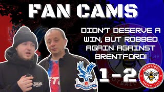 EAGLE CAM | JC \u0026 CHAIRMAN | CRYSTAL PALACE 1-2 BRENTFORD | #crystalpalace #brentford #cpfc #crybre