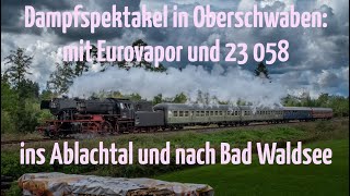 Dampfspektakel in Oberschwaben: @eurovapor mit Dampflok 23 058 auf Sonderfahrt im Ablachtal