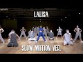 LISA - 'LALISA' (DANCE SLOW MOTION VER.) | Swat Pizza