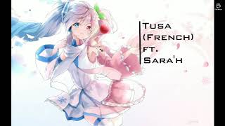 ▪️ Nightcore ▪️~ Tusa (french version) ft. Sara'h (lycris)