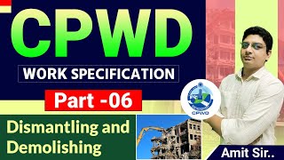 CPWD Work Specifications | Specifications of Demolition \u0026 Dismentling Buildings as Per CPWD