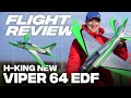 Flight Review - H-King Viper 64,  6S PNF EDF Jet w/64mm Fan Unit, 1000m span