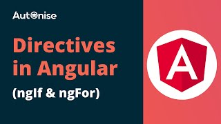 Directives in Angular (ngIf & ngFor)