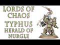 Warhammer 40k Lore - Typhus (Herald of Nurgle), Lords of Chaos