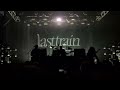 Last Train - I Hate You | Live @ Bikini, Ramonville | 06/02/2026
