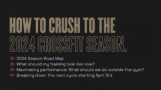How We Plan To Crush The 2024 CrossFit Season!