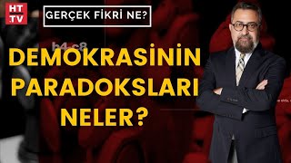 Demokrasi bir ideal mi, fetiş mi? | Gerçek Fikri Ne - 16 Ocak 2022