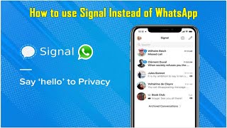 How to use Signal instead of WhatsApp | How To Install Signal App For Android And iOS