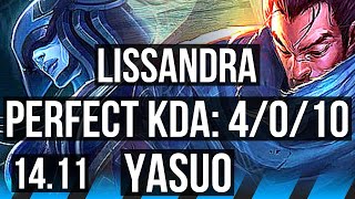 LISSANDRA vs YASUO (MID) | 4/0/10 | EUW Master | 14.11