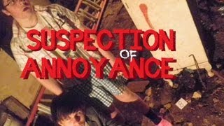 Suspection Of Annoyance