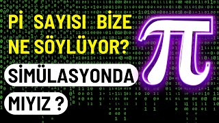 3,141592653589 | Pİ SAYISI VE SİMÜLASYON TEORİSİ  #felsefe #matematik #pisayısı #3.14