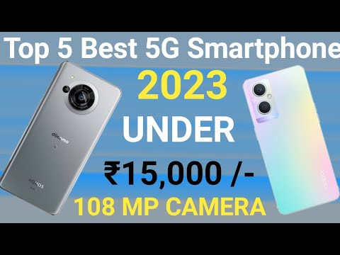 Top 5 Camera Phones Under 15000 In India 2023 5g । 108 Mp With 4k। Best ...