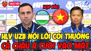 🔴Họp Báo Lượt Cuối Bảng D: HLV Uzbekistan Coi Thường U23 Việt Nam, Cả Châu Á Cười Vào Mặt