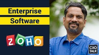 Zoho CEO Sridhar Vembu on Building an Enterprise Software Suite (CxOTalk #340)