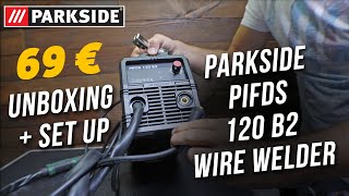 Parkside PIFDS 120 B2 unboxing and setup, Inverter Flux Cored Wire Welder