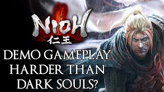 Nioh - Ps4 Alpha Demo Gameplay : Harder Than Dark Souls? (Part 1)