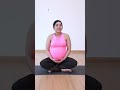 Episode 4: 3 Daily Asanas to prepare for Labour & Normal Delivery | Morisons Baby Dreams