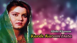 Abida Khanam Most Popular Kalaam | Karde Karam Data | Most Listened Kalaam