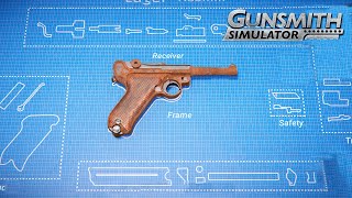 Luger restoration - Gunsmith Simulator