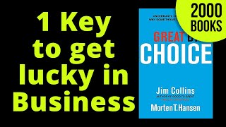 1 Key to get lucky in Business | Book: Great by Choice - Jim Collins